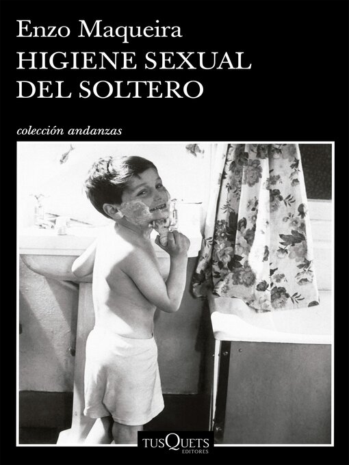 Title details for Higiene sexual del soltero by Enzo Maqueira - Available